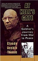 At Hell’s Gate: A Soldier’s Journey from War to Peace