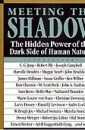 MeetingtheShadow: The Hidden Power of the Dark Side of Human Nature