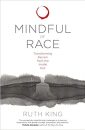 Mindful of Race