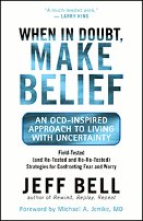 When In Doubt, Make Belief: An OCD-Inspired Approach To Living With Uncertainty